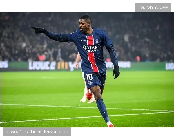 巴黎登贝莱有望重返首发阵容 边路爆点回归提升进攻纵深打击 巴黎登贝莱有望重返首发阵容 边路爆点回归提升进攻纵深打击